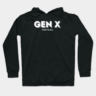 GEN C THAT'S ALL Hoodie